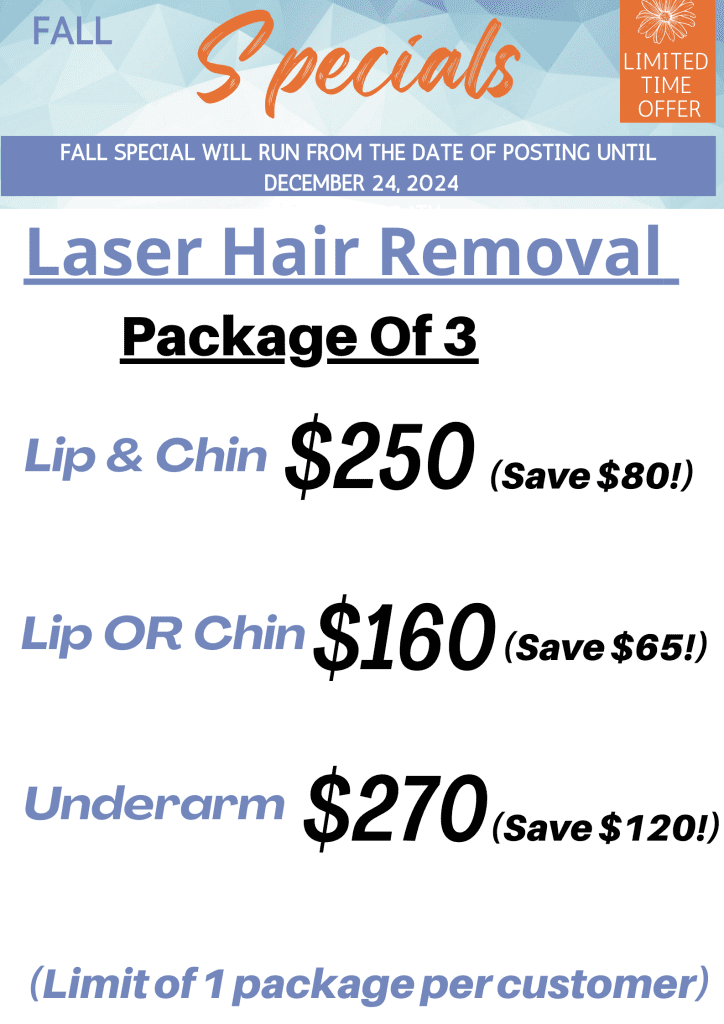 Laser Hair Removal Fall sepcials 2024 1